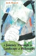A Journey Through the Landscape of Philosophy: A Reader