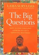 Big Questions: How to Find Your Own Answer to Life's Essential Mysteries