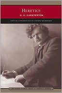 Heretics (Barnes & Noble Library of Essential Reading)