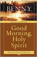 Good Morning, Holy Spirit