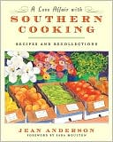 Love Affair with Southern Cooking: Recipes and Recollections