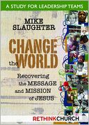 Change the World: Study for Leadership Teams