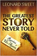 The Greatest Story Never Told
