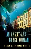 An Angry-Ass Black Woman