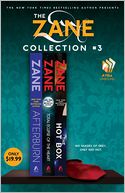 The Zane Collection #3: Afterburn, Total Eclipse of the Heart, and The Hot Box