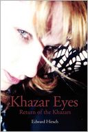 Khazar Eyes: Return of the Khazars