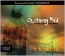 Castaway Kid by R. B. Mitchell: CD Audiobook Cover