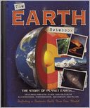 The Earth Notebook: The Story of Planet Earth