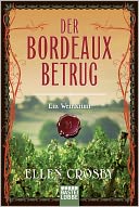 Der Bordeaux-Betrug.: Ein Weinkrimi