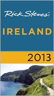 Rick Steves' Ireland 2013 by Rick Steves: Book Cover