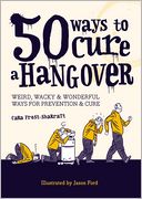 50 Ways to Cure a Hangover
