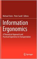 Information Ergonomics: A theoretical approach and practical experience in transportation