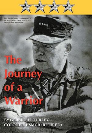 The Journey of a Warrior: The Twenty-Ninth Commandant of the US Marine Corps (1987-1991): General Alfred Mason Gray