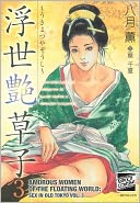 download Amorous Women of the Floating World : Sex in Old Tokyo Vol. 3 (Hentai) book