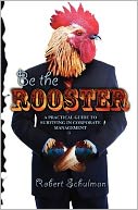 Be the Rooster
