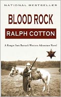 Blood Rock: A Ranger Sam Burrack Western Adventure