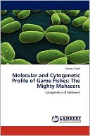 Molecular And Cytogenetic Profile Of Game Fishes