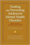 Treating and Preventing Adolescent Mental Health Disorders: What We Know and What We Don't Know