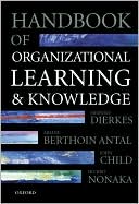 Handbook of Organizational Learning and Knowledge
