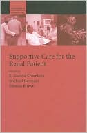 Supportive Care for the Renal Patient(Supportive Care Series)