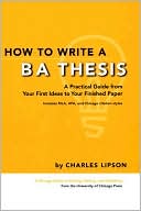 How to Write a BA Thesis: A Practical Guide from Your First Ideas to Your Finished Paper