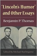 Lincoln's Humor and other Essays