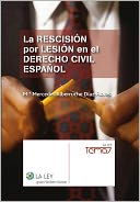 La rescisión por lesión en el Derecho Civil español