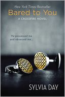 Bared to You by Sylvia Day: NOOK Book Cover