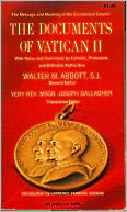 The Documents of Vatican II With Notes and Comments by Catholic, Protestant, and Orthodox Authorities