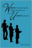 download Women Coming Together With Christian Love For A United Sisterhood book