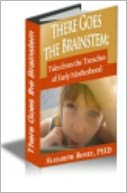 download There Goes the Brainstem : Tales from the Trenches of Early Motherhood book