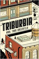 Triburbia: A Novel