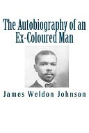 The Autobiography of an Ex-Coloured Man