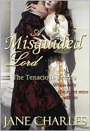 A Misguided Lord (Tenacious Trent Novel)