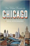 You Were Never in Chicago