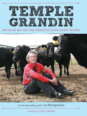 Temple Grandin: How the Girl Who Loved Cows Embraced Autism and Changed the World (Enhanced Edition)