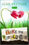 Take the Trophy and Run by Gail Sattler: Book Cover