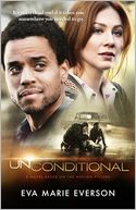 Unconditional by Eva Marie Everson: Book Cover