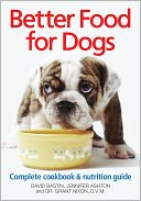 Better Food for Dogs by David Bastin: Book Cover