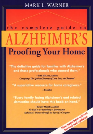 The Complete Guide to Alzheimer's-Proofing Your Home