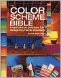 The Color Scheme Bible: Inspirational Palettes for Designing Home Interiors