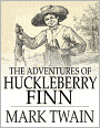 The Adventures of Huckleberry Finn