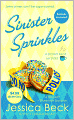 Sinister Sprinkles (Donut Shop Mystery Series #3)