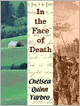 In the Face of Death