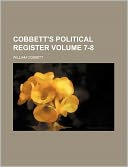 Cobbett's Political Register Volume 7-8