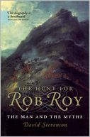 The Hunt for Rob Roy: The Man and the Myths