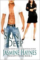 Skin Deep: Prescott Twins, Book 2