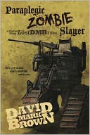 Paraplegic Zombie Slayer (Lost DMB Files #35)