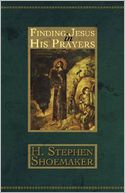 Finding Jesus in His Prayers
