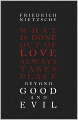 Beyond Good and Evil